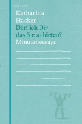 Cover-Bild zum Titel 'Darf ich dir das Sie anbieten?' von 'Katharina Hacker'