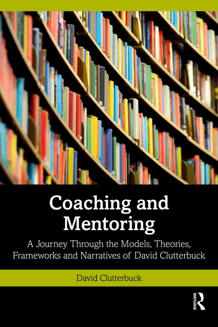 Coaching and Mentoring - David Clutterbuck
