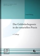 Cover-Bild zum Titel 'Das Geldwäschegesetz in der notariellen Praxis' von 'André Elsing'