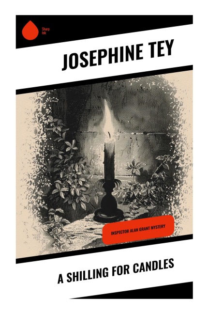 A Shilling for Candles - Josephine Tey