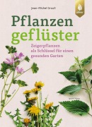 Cover-Bild zum Titel 'Pflanzengeflüster' von 'Jean-Michel Groult'