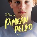 Cover-Bild zum Titel 'Pimeän pelko' von 'Taru Väyrynen'