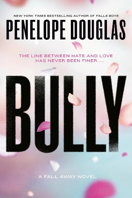 Bully - Penelope Douglas