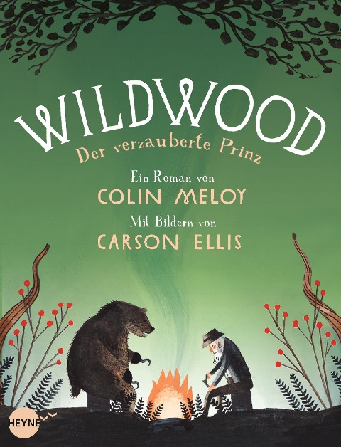 Wildwood 3: Der verzauberte Prinz - Colin Meloy, Carson Ellis