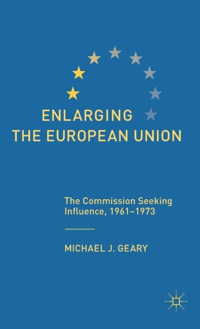 Enlarging the European Union - M. Geary