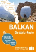 Cover-Bild zum Titel 'Stefan Loose Reiseführer Balkan, Die Adria-Route. Slowenien, Kroatien, Bosnien und Herzegowina, Montenegro, Albanien' von 'Andrea Markand, Mark Markand'