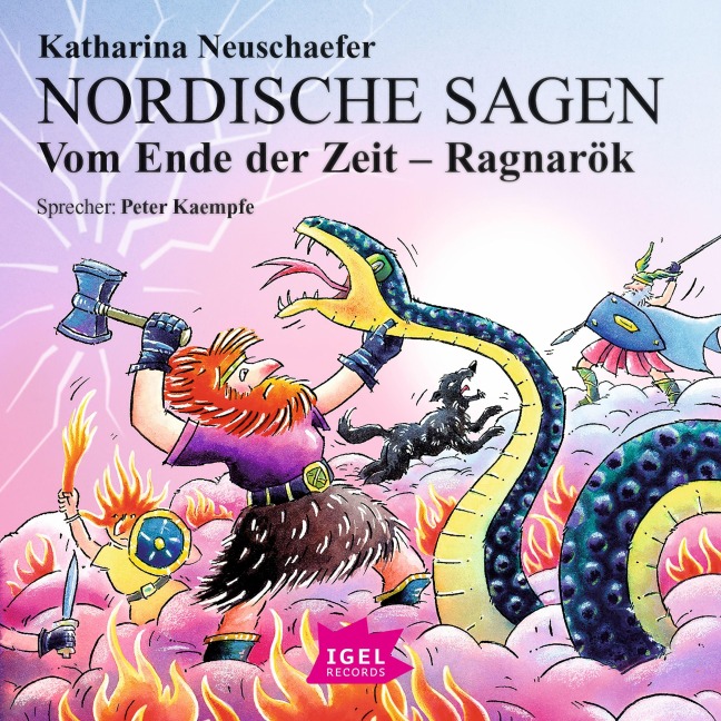 Nordische Sagen. Vom Ende der Zeit. Ragnarök - Katharina Neuschaefer, Rudi Mika