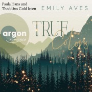Cover-Bild zum Titel 'True Colors' von 'Emily Aves'