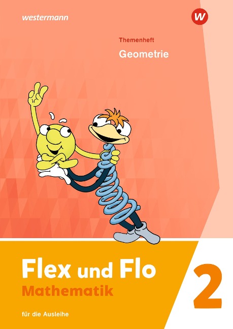 Flex und Flo 2. Themenheft Geometrie: Für die Ausleihe - 