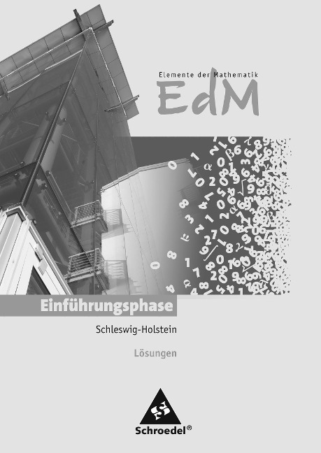 Elemente der Mathematik SII. Lösungen. Einführungsphase. Schleswig-Holstein - 