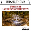 Cover-Bild zum Titel 'Sämtliche Lausbubengeschichten' von 'Ludwig Thoma'