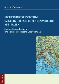 Cover-Bild zum Titel 'Sicherungseigentum im grenzüberschreitenden Verkehr mit Italien' von 'Ruth Schönemann'