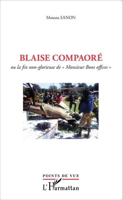 Blaise Compaoré - Moussa Sanon