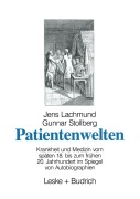Cover-Bild zum Titel 'Patientenwelten' von 'Jens Lachmund, Gunnar Stollberg'