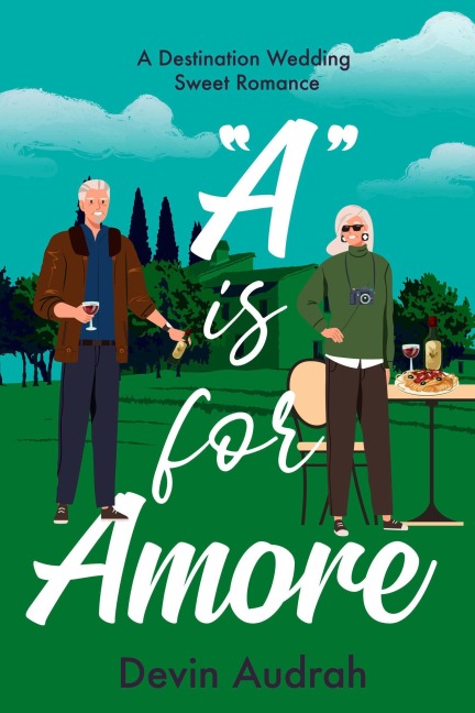 A is for Amore (Alphabet Romance, #1) - Devin Audrah