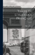 Cover-Bild zum Titel 'Traité de stylistique française; Volume 1' von 'Charles Bally'