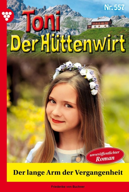 Der lange Arm der Vergangenheit - Friederike von Buchner