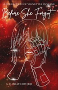 Cover-Bild zum Titel 'Before She Forgot (Starship L.O.L.A., #0.5)' von 'A. E. Bratchford'