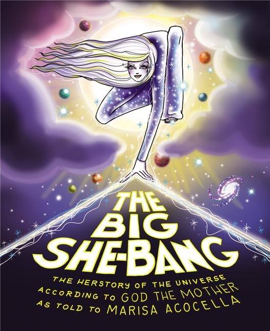 The Big She-Bang - Marisa Acocella