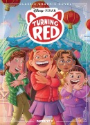 Cover-Bild zum Titel 'Disney Pixar Classic Graphic Novel: Turning Red' von 'The Disney Comics Group'
