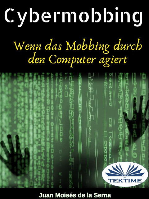 Cybermobbing - Juan Moisés de La Serna