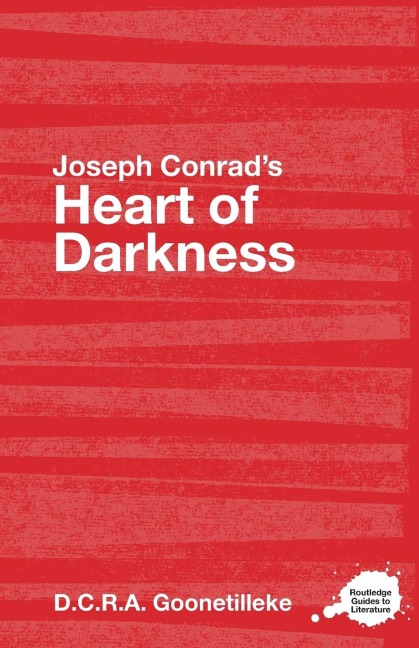 Joseph Conrad's Heart of Darkness - D. C. R. A. Goonetilleke