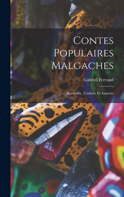 Contes Populaires Malgaches - Gabriel Ferrand