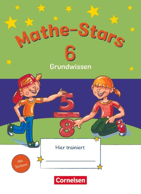 Mathe-Stars - Grundwissen - 6. Schuljahr - 