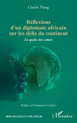 Cover-Bild zum Titel 'Réflexions d'un diplomate africain sur les défis du continent' von 'Cheikh Niang'