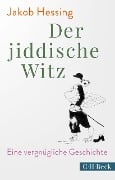 Der jiddische Witz - Jakob Hessing