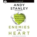 Cover-Bild zum Titel 'Enemies of the Heart' von 'Andy Stanley'