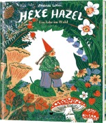 Cover-Bild zum Titel 'Hexe Hazel' von 'Phoebe Wahl'