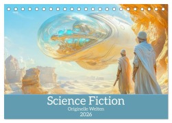 Cover-Bild zum Titel 'Science Fiction - Originelle Welten (Tischkalender 2026 DIN A5 quer), CALVENDO Monatskalender' von 'Liselotte Brunner-Klaus'