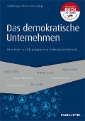 Cover-Bild zum Titel 'Das demokratische Unternehmen' von 'Thomas Sattelberger, Isabell Welpe, Andreas Boes'
