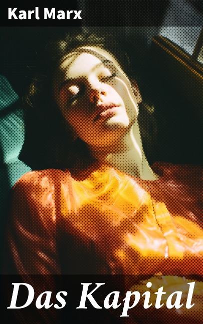 Das Kapital - Karl Marx