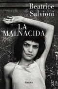 Cover-Bild zum Titel 'La Malnacida / The Wicked One' von 'Beatrice Salvioni'