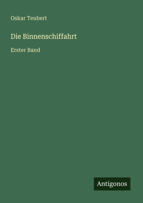 Die Binnenschiffahrt - Oskar Teubert