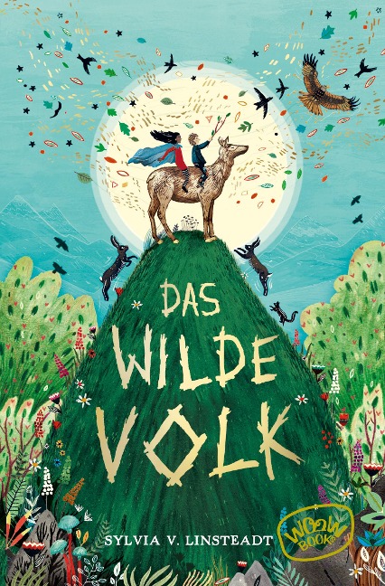 Das Wilde Volk - Sylvia V. Linsteadt