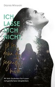 Ich lasse dich nicht, es sei denn, du segnest mich - Désirée Wiktorski