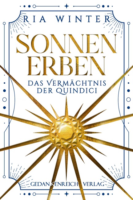 Sonnenerben - Das Vermächtnis der Quindici - Ria Winter
