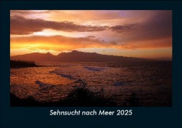 Cover-Bild zum Titel 'Sehnsucht nach Meer 2025 Fotokalender DIN A5' von 'Tobias Becker'