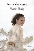 Cover-Bild zum Titel 'AMA de Casa / Housewife' von 'Maria Roig'