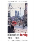München farbig - Sebastian Winkler, Franz Schiermeier