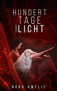 Cover-Bild zum Titel 'Hundert Tage Licht. Skadi 2' von 'Nora Amelie'