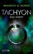 Cover-Bild zum Titel 'Tachyon' von 'Brandon Q. Morris'