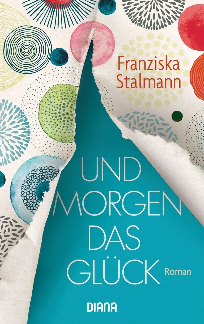 Und morgen das Glück - Franziska Stalmann