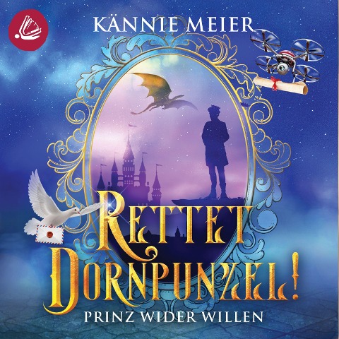 Rettet Dornpunzel! - Kännie Meier
