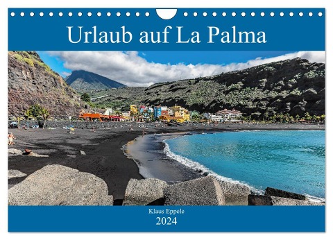 Urlaub auf La Palma (Wandkalender 2024 DIN A4 quer), CALVENDO Monatskalender - Klaus Eppele