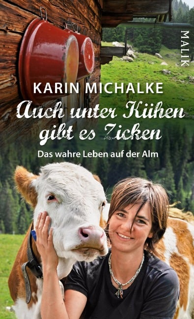 Auch unter Kühen gibt es Zicken - Karin Michalke