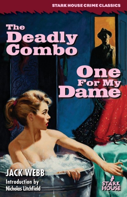 The Deadly Combo / One for My Dame - Webb Webb
